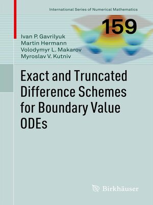 cover image of Exact and Truncated Difference Schemes for Boundary Value ODEs
